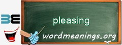 WordMeaning blackboard for pleasing